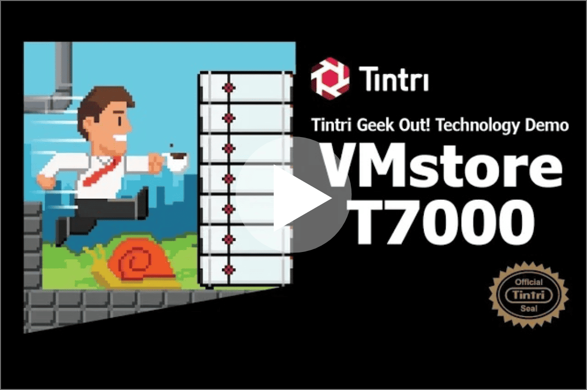 VMStore T7000 - Tintri